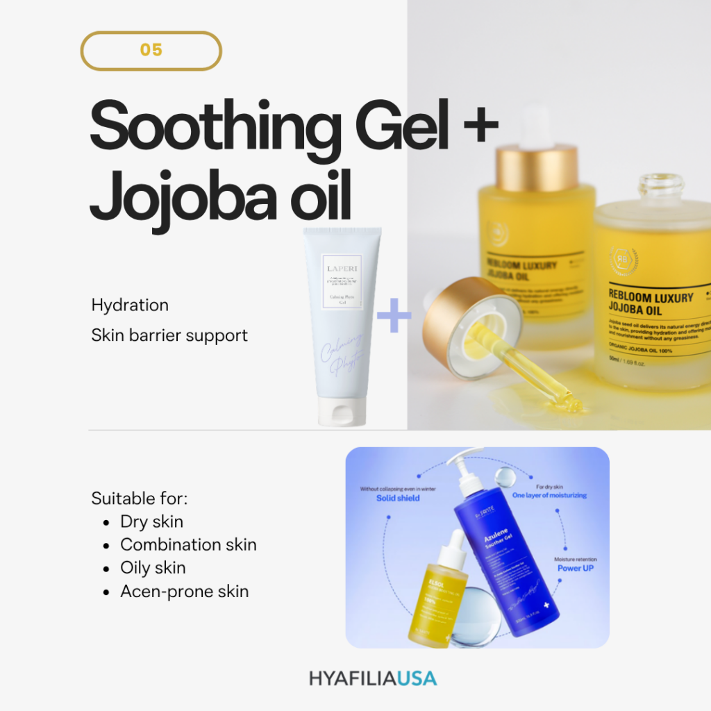 Mix It with Jojoba Oil One of the best ways to upgrade a soothing gel is by mixing it with jojoba oil. This combination delivers: Hydration from the soothing gel Long-lasting moisture from the oil Improved skin barrier support Better oil-water balance Jojoba oil is particularly beneficial because its structure closely resembles the skin's natural sebum. As a result, it is generally well tolerated by most skin types and does not typically leave the skin feeling overly heavy. This makes it suitable for: Dry skin Combination skin Oily skin Acne-prone skin Especially recommended during seasonal transitions