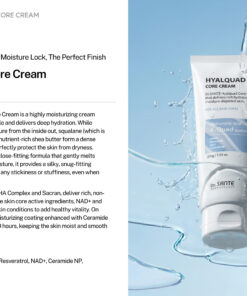 Dr.Sante Hyalquad Core Cream 200g Login to see professional pricing Dr. Sante Hyalquad Core Cream is a deeply nourishing moisturizer that strengthens the skin’s moisture core with an advanced dual-moisture barrier. It helps prevent moisture loss while sealing in long-lasting hydration, leaving the skin soft, smooth, and comfortably supple. Product Features Provides a dual-moisture coating to lock in hydration and minimize water loss. Delivers rich, non-drying moisture with TE HA Complex and eight types of hyaluronic acid. Contains Sacran to form a natural protective film on the skin. Infused with NAD+ and Resveratrol to help revitalize tired-looking skin and restore a healthy glow. Enhanced with Ceramide NP for up to 100 hours of lasting hydration. Key Ingredients TE HA Complex, Sacran, Resveratrol, NAD+, Ceramide NP, Squalane, Shea Butter, and 8 Types of Hyaluronic Acid. How to use Dr.Sante Hyalquad Core Cream After cleansing, refine your skin texture with toner & ampoule to create a moisture base Take an appropriate amount, gently spread it along the skin texture, and let it absorb.   TIp  On areas where you feel dryness, layer a small amount 2-3 times along the skin texture to form an even more reliable moisturizing barrier Dr.Sante Hyalquad Core Cream Ingredients Water, Butylene Glycol, Caprylic/Capric Triglyceride, Glycerin, Glycereth-26, Hydrogenated Polyisobutene, Cetearyl Olivate, Sorbitan Olivate, Dimethicone, Synthetic Wax, Cetearyl Glucoside, Squalane, Butyrospermum Parkii (Shea) Butter, Phenyl Trimethicone, Xylitylglucoside, Anhydroxylitol, Xylitol, Glucose, Ceramide NP, Rosa Damascena Flower Water, Nicotinamide Adenine Dinucleotide, Resveratrol, Aphanothece Sacrum Polysaccharides, Hydrolyzed Vegetable Protein, Kluyveromyces Extract, Lactobacillus Ferment Lysate, Saccharomyces Ferment Lysate Filtrate, Camellia Japonica Flower Extract, Camellia Japonica Seed Extract, Camellia Japonica Seed Oil, Paeonia Lactiflora Extract, Sodium Hyaluronate, Hydroxypropyltrimonium Hyaluronate, Sodium Acetylated Hyaluronate, Hydrolyzed Hyaluronic Acid, Sodium Hyaluronate Crosspolymer, Hydrolyzed Sodium Hyaluronate, Hyaluronic Acid, Potassium Hyaluronate, Gardenia Florida Fruit Extract, Coccinia Indica Fruit Extract, Melissa Officinalis Leaf Extract, Polyglyceryl-2 Isostearate/Dimer Dilinoleate Copolymer, Acrylates/C10-30 Alkyl Acrylate Crosspolymer, Methylpropanediol, Coco-Caprylate/Caprate, Cetearyl Alcohol, Glyceryl Stearate, Arginine, Xanthan Gum, Microcrystalline Wax, Caprylyl Glycol, Pentylene Glycol, Caprylhydroxamic Acid, 1,2-Hexanediol, Maltodextrin, Ethylhexylglycerin, Disodium EDTA, Fragrance.